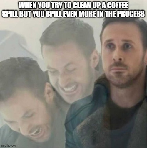 this only ever happens when you're already frustrated